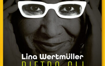 Breve articolo su Lina Wertmüller che non vinse mai a Cannes ma che conquistò Leonardo di Caprio