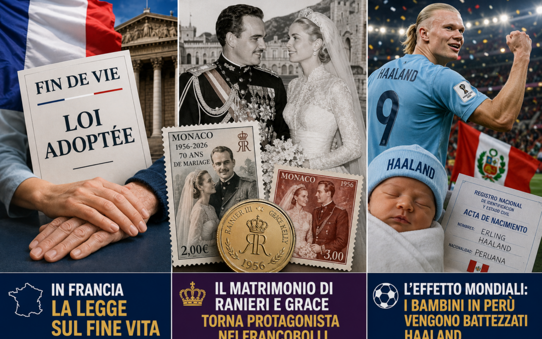 Nizza24 giovedì 16 luglio: In Francia la Legge sul Fine Vita – Il matrimonio di Ranieri e Grace torna protagonista nei francobolli – L’effetto Mondiali i bambini in Perù vengono battezzati Haaland – Météo