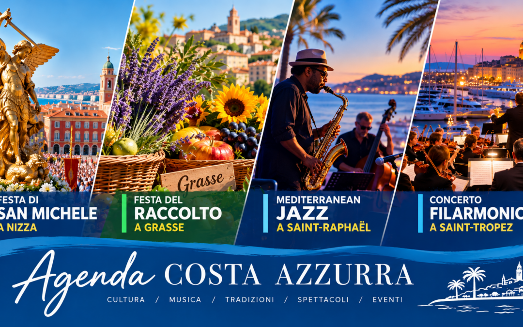 Festa di San Michele a Nizza e a Menton – Festa del raccolto a Grasse – Concerto filarmonico a Saint-Tropez – Jazz a Saint-Raphaël: Agenda Eventi in Costa Azzurra